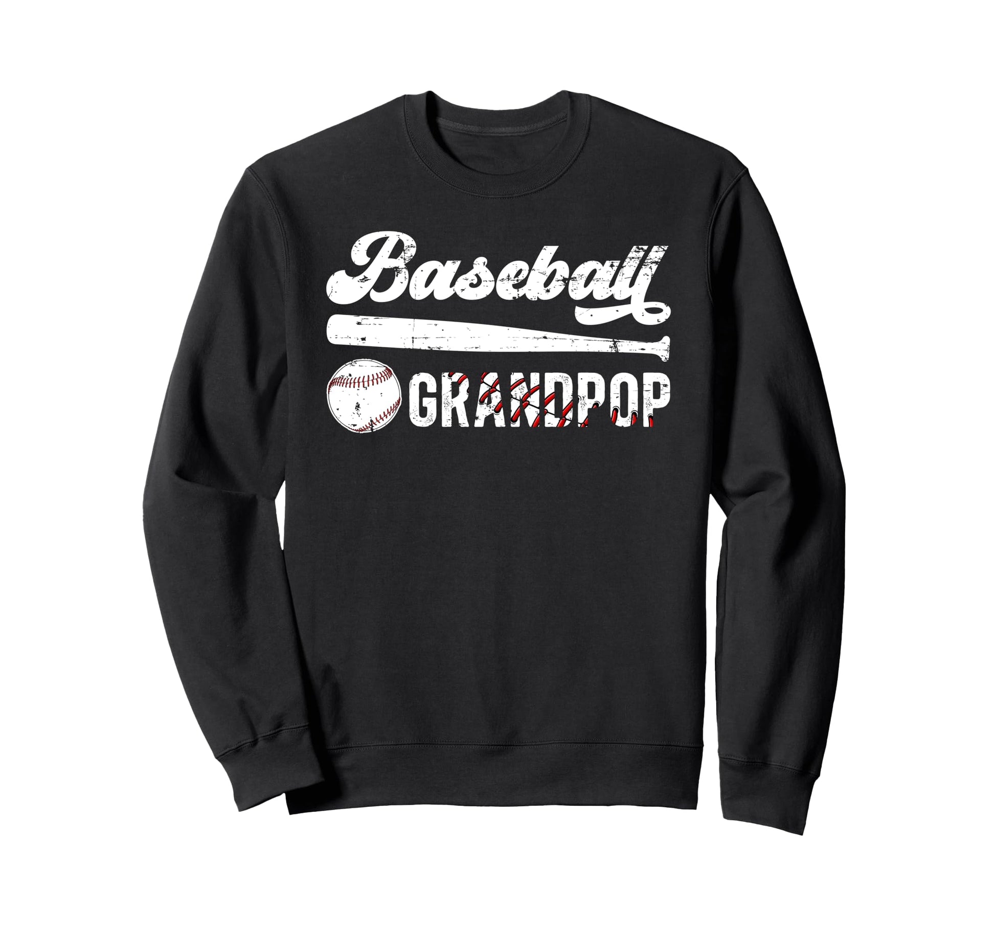 Baseball Grandpop Baseball Sweatshirt - Fun Novelty Design Men Women - T-Shirt, Sweatshirt, Hoodie