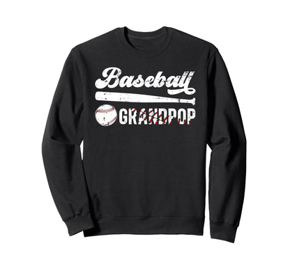 Baseball Grandpop Baseball Sweatshirt - Fun Novelty Design Men Women - T-Shirt, Sweatshirt, Hoodie