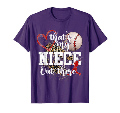 Thats My Niece Out There Baseball T-Shirt - Aesthetic Graphic Unisex - T-Shirt, Sweatshirt, Hoodie