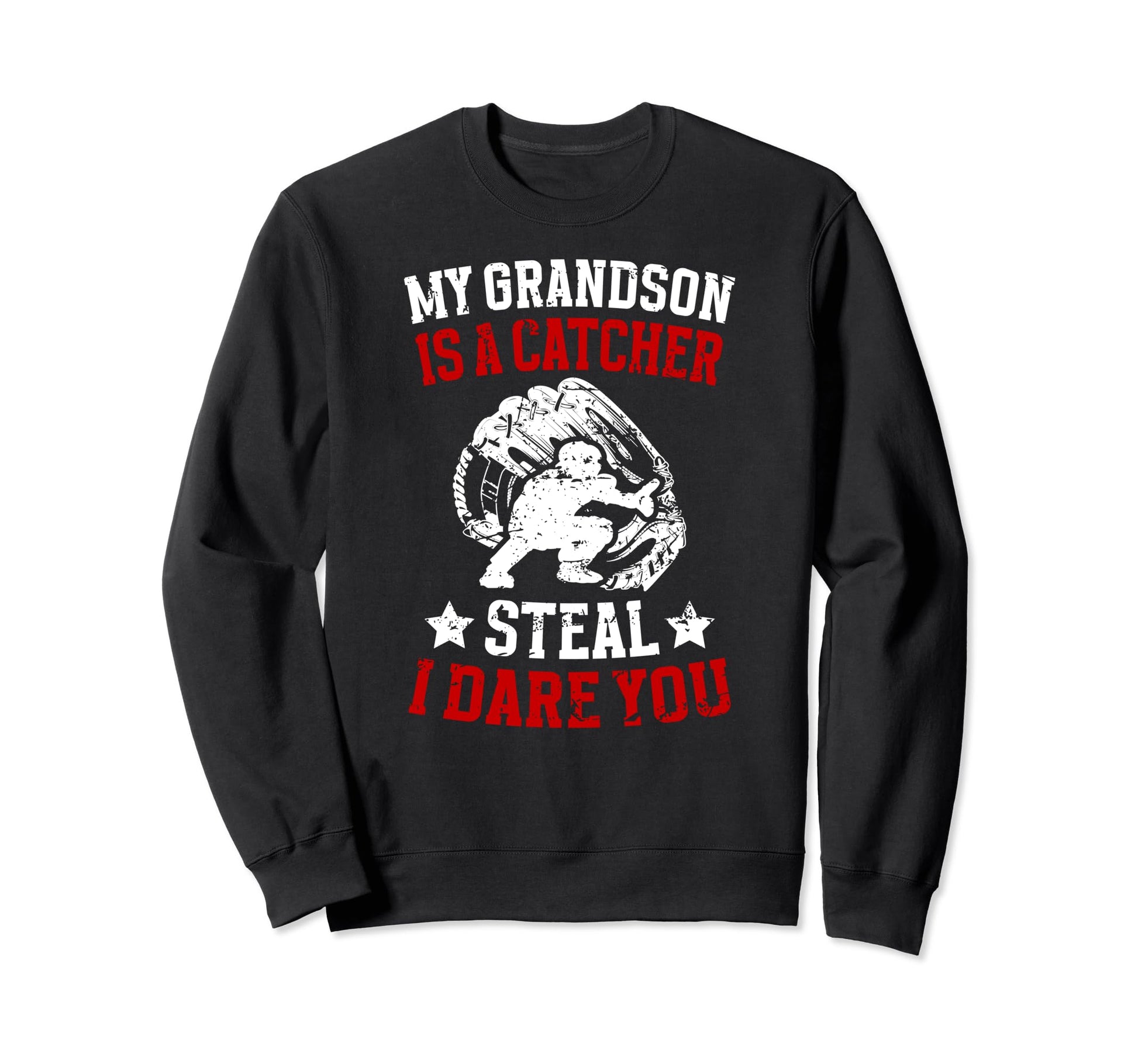 My Grandson Baseball Catcher Sweatshirt - Streetwear Style for Adults - T-Shirt, Sweatshirt, Hoodie