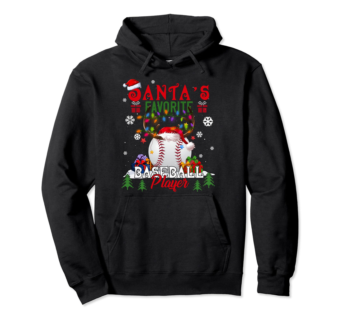 Santas Favorite Baseball Player Ugly Hoodie - Unique Graphic Men Women - T-Shirt, Sweatshirt, Hoodie