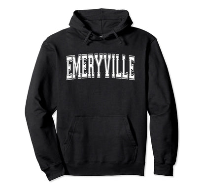 Emeryville Ca California Usa Hoodie - Casual Everyday Wear Men Women - T-Shirt, Sweatshirt, Hoodie