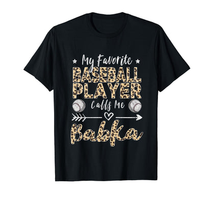 My Favorite Baseball Player Calls Me T-Shirt - Graphic Print for Adults - T-Shirt, Sweatshirt, Hoodie