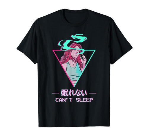 Cant Sleep Japanese Otaku Anime Vaporwave T-Shirt - Unique Graphic Unisex - T-Shirt, Sweatshirt, Hoodie