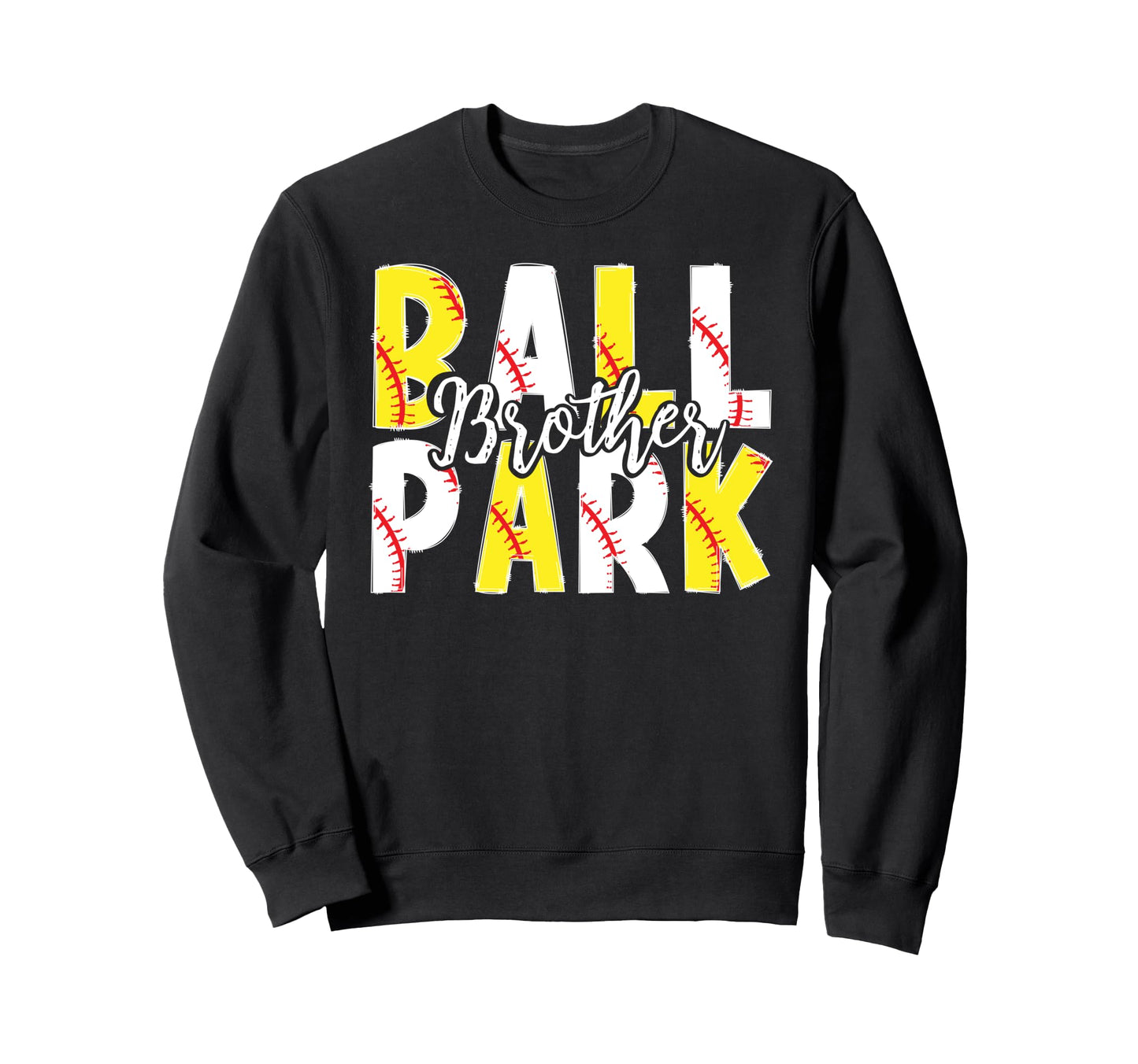 Ballpark Brother Baseball Sweatshirt - Fun Novelty Design for Adults - T-Shirt, Sweatshirt, Hoodie