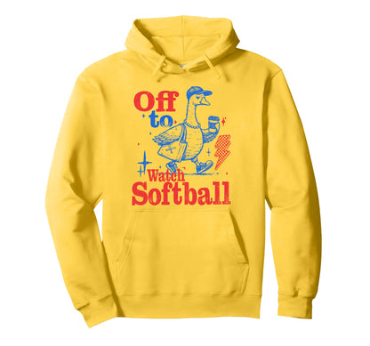 Off To Watch Softball Funny Softball Hoodie - Aesthetic Graphic Unisex - T-Shirt, Sweatshirt, Hoodie