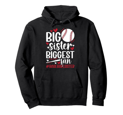 Baseball Big Sister Proud Big Sister Hoodie - Streetwear Style Unisex - T-Shirt, Sweatshirt, Hoodie