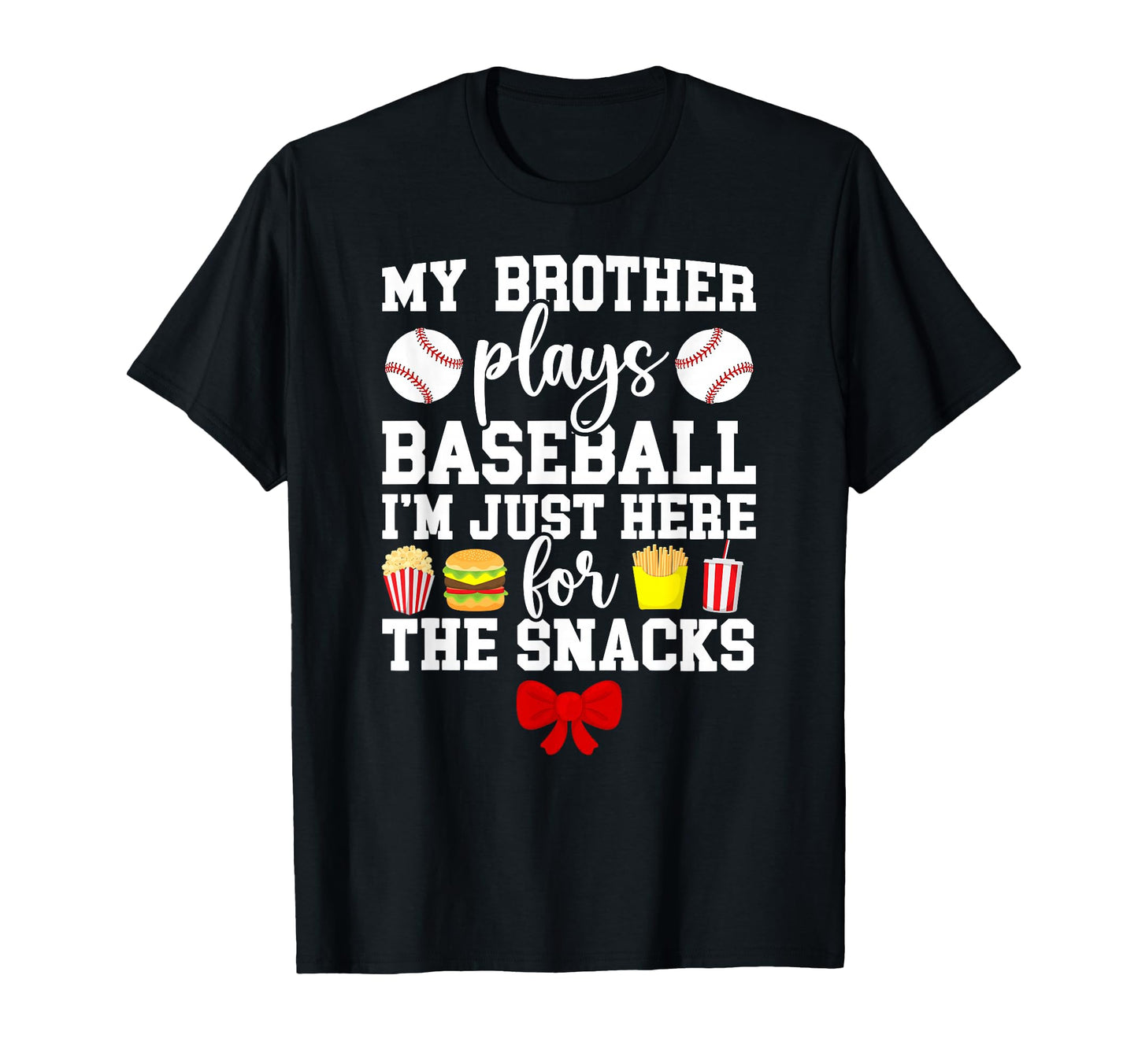 My Brother Plays Baseball Sister T-Shirt - Trendy Graphic Men Women - T-Shirt, Sweatshirt, Hoodie