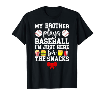 My Brother Plays Baseball Sister T-Shirt - Trendy Graphic Men Women - T-Shirt, Sweatshirt, Hoodie