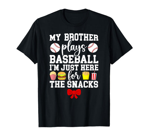 My Brother Plays Baseball Sister T-Shirt - Trendy Graphic Men Women - T-Shirt, Sweatshirt, Hoodie