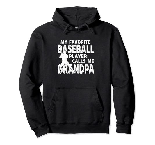 My Favorite Baseball Player Calls Me Hoodie - Trendy Graphic for Adults - T-Shirt, Sweatshirt, Hoodie
