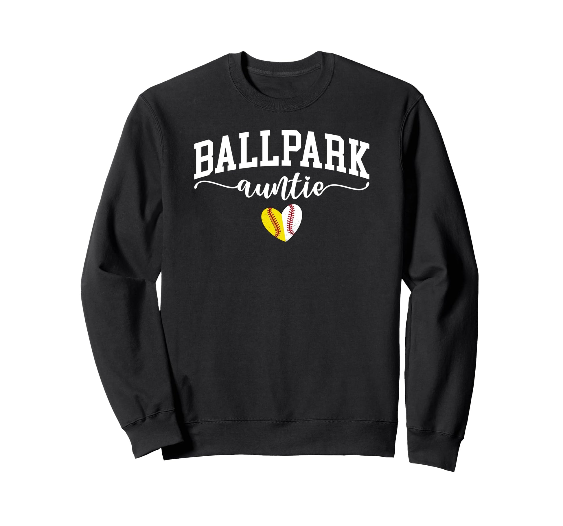 Ballpark Auntie Softball Sweatshirt - Fun Novelty Design Men Women - T-Shirt, Sweatshirt, Hoodie