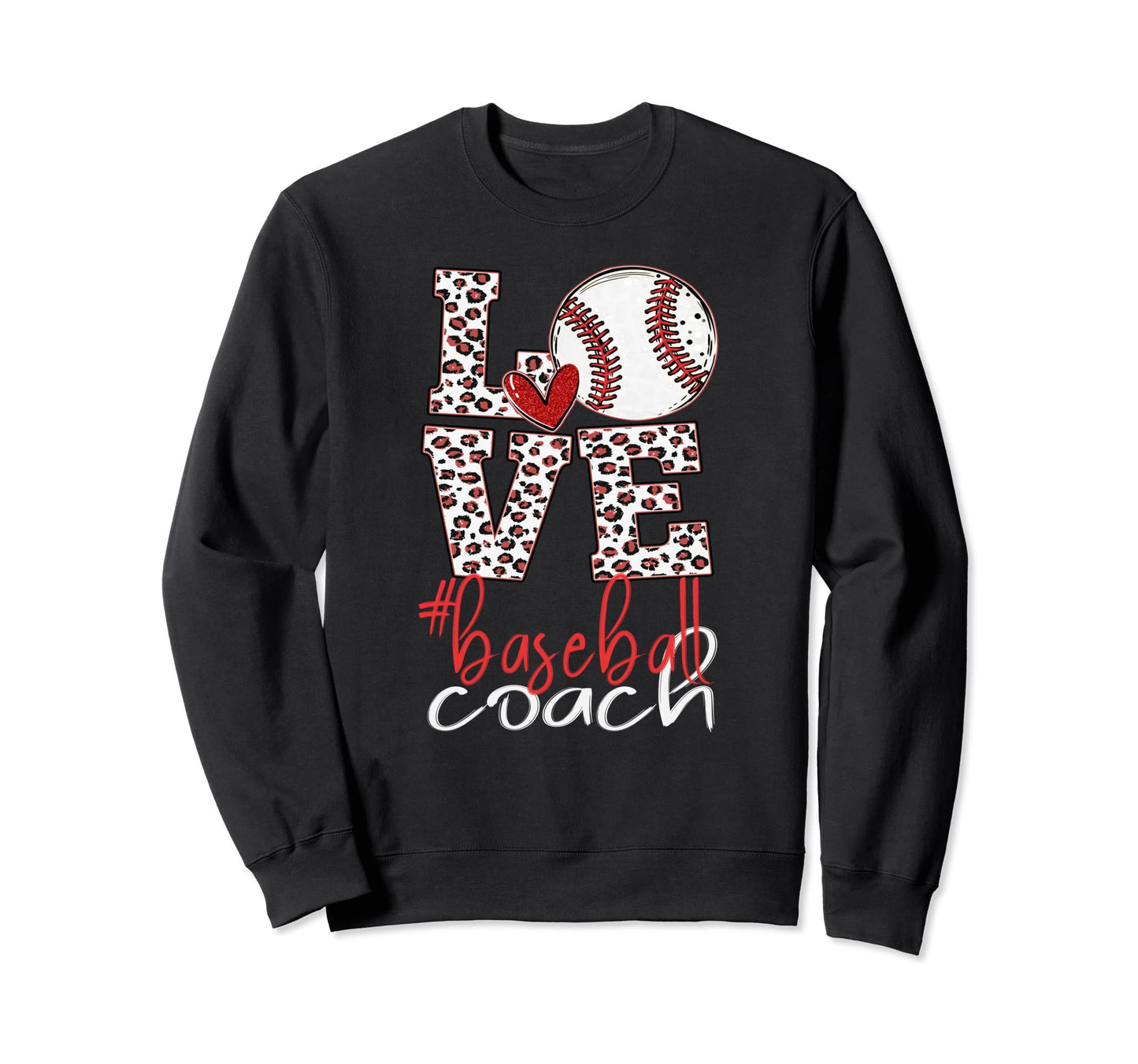 Baseball Coach Leopard Sweatshirt - Casual Everyday Wear Men Women - T-Shirt, Sweatshirt, Hoodie