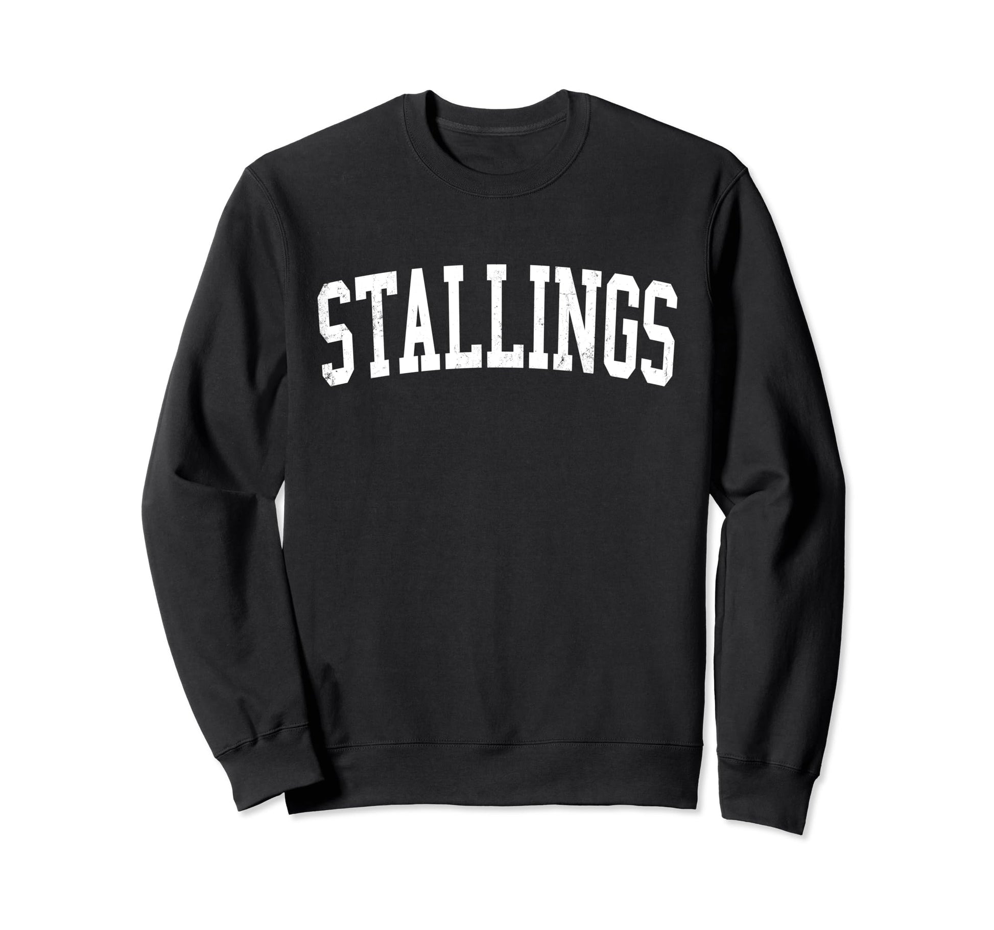 Stallings Nc Distressed White Sweatshirt - Novelty Apparel for Adults - T-Shirt, Sweatshirt, Hoodie