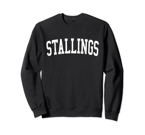 Stallings Nc Distressed White Sweatshirt - Novelty Apparel for Adults - T-Shirt, Sweatshirt, Hoodie