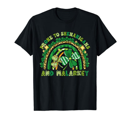 Prone To Shenanigans And Malarkey Rainbow T-Shirt - Graphic Print Unisex - T-Shirt, Sweatshirt, Hoodie
