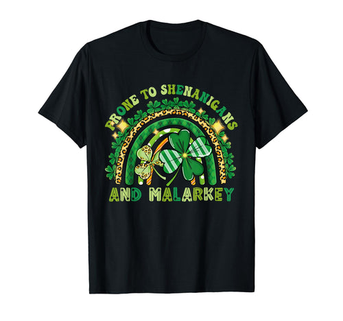 Prone To Shenanigans And Malarkey Rainbow T-Shirt - Graphic Print Unisex - T-Shirt, Sweatshirt, Hoodie