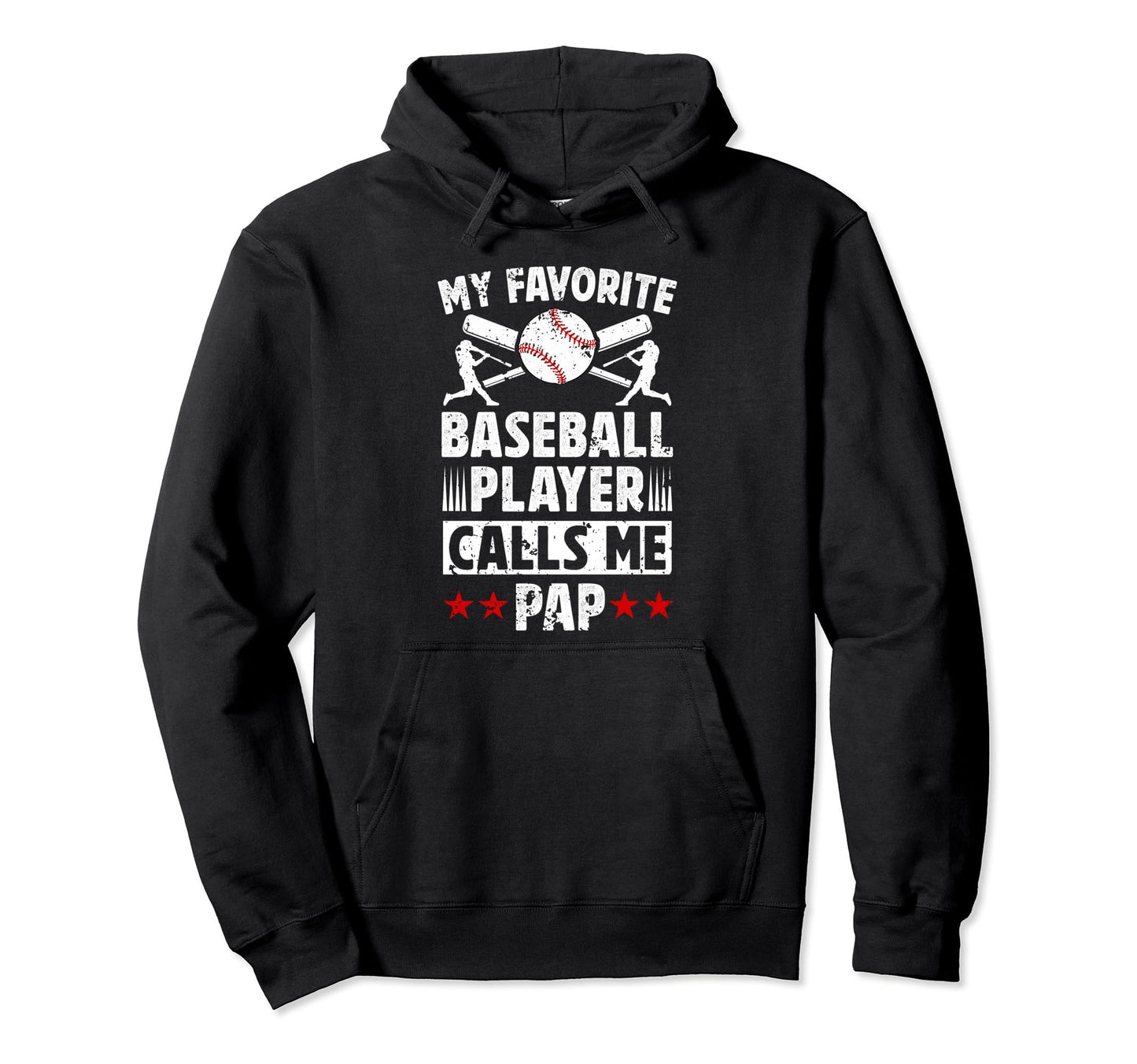 My Favorite Baseball Player Pap Hoodie - Fun Novelty Design Unisex - T-Shirt, Sweatshirt, Hoodie