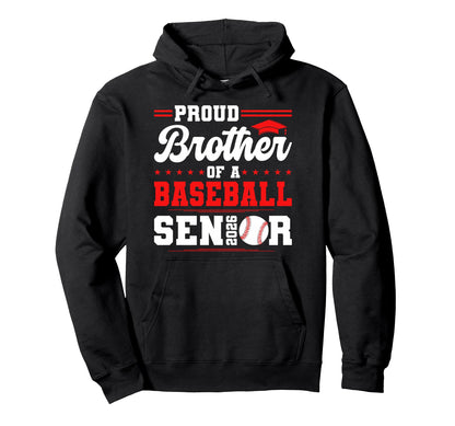 Proud Brother 2026 Senior Baseball Hoodie - Minimalist Print for Adults - T-Shirt, Sweatshirt, Hoodie