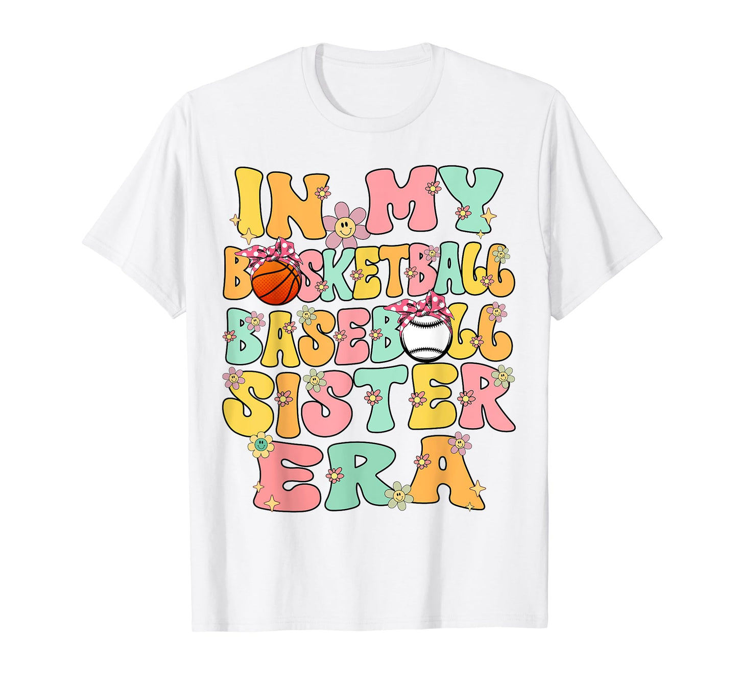 My Basketball Baseball Sister Era T-Shirt - Aesthetic Graphic Unisex - T-Shirt, Sweatshirt, Hoodie