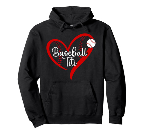 Baseball Titi Heart Titi Baseball Hoodie - Streetwear Style Men Women - T-Shirt, Sweatshirt, Hoodie