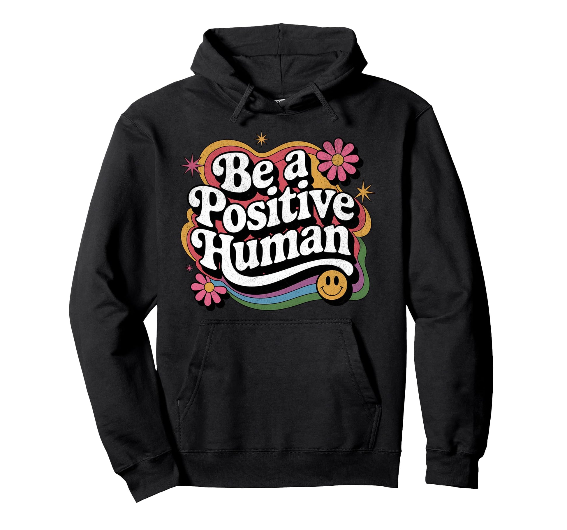 Be Positive Human Rainbow And Kindness 70S Hoodie - Novelty Apparel Unisex - T-Shirt, Sweatshirt, Hoodie