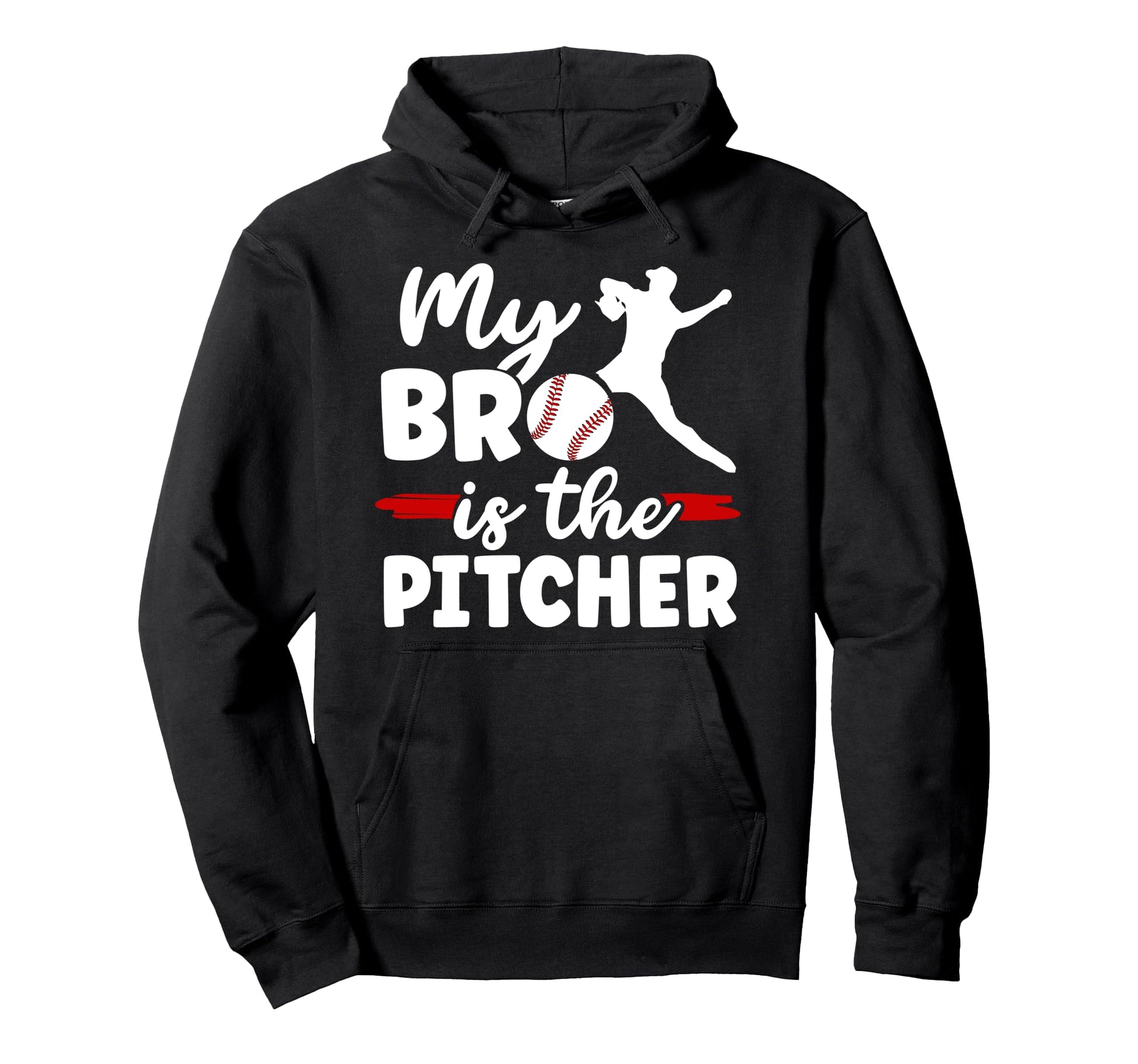 My Bro Is Baseball Pitcher Brother Hoodie - Trendy Graphic for Adults - T-Shirt, Sweatshirt, Hoodie