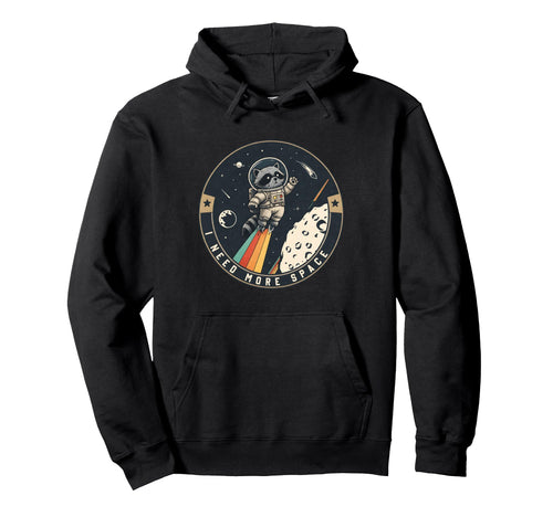 Funny Raccoon Astronaut Science Pun I Hoodie - Minimalist Print Men Women - T-Shirt, Sweatshirt, Hoodie