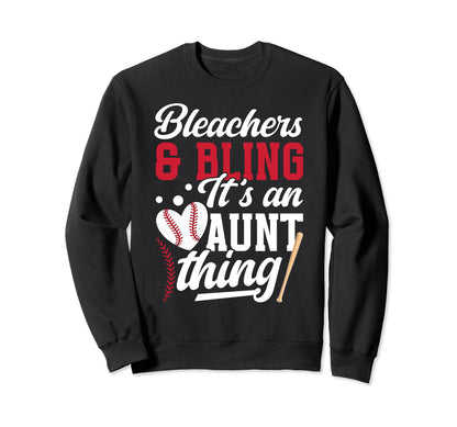 Its Aunt Thing Baseball Aunt Sweatshirt - Fun Novelty Design Men Women - T-Shirt, Sweatshirt, Hoodie