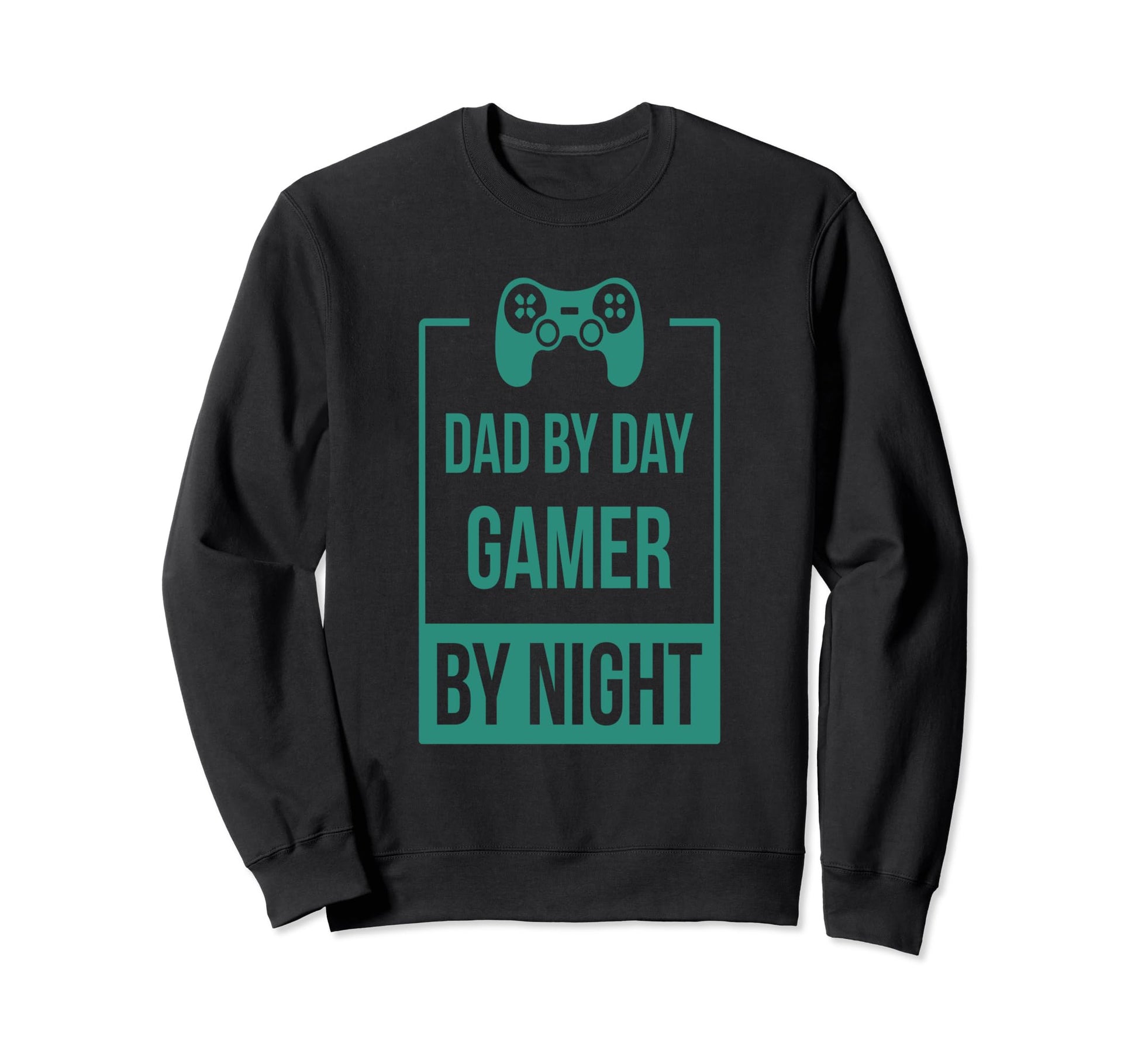 Dad Day Gamer Night Sweatshirt - Fun Novelty Design Unisex - T-Shirt, Sweatshirt, Hoodie