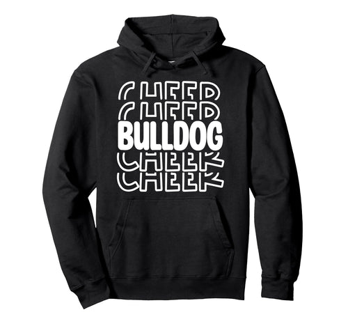 Bulldog Cheer High School Sports Team Hoodie - Trendy Graphic for Adults - T-Shirt, Sweatshirt, Hoodie