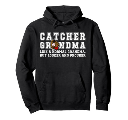 Baseball Catcher Grandma Baseball Hoodie - Fun Novelty Design Unisex - T-Shirt, Sweatshirt, Hoodie