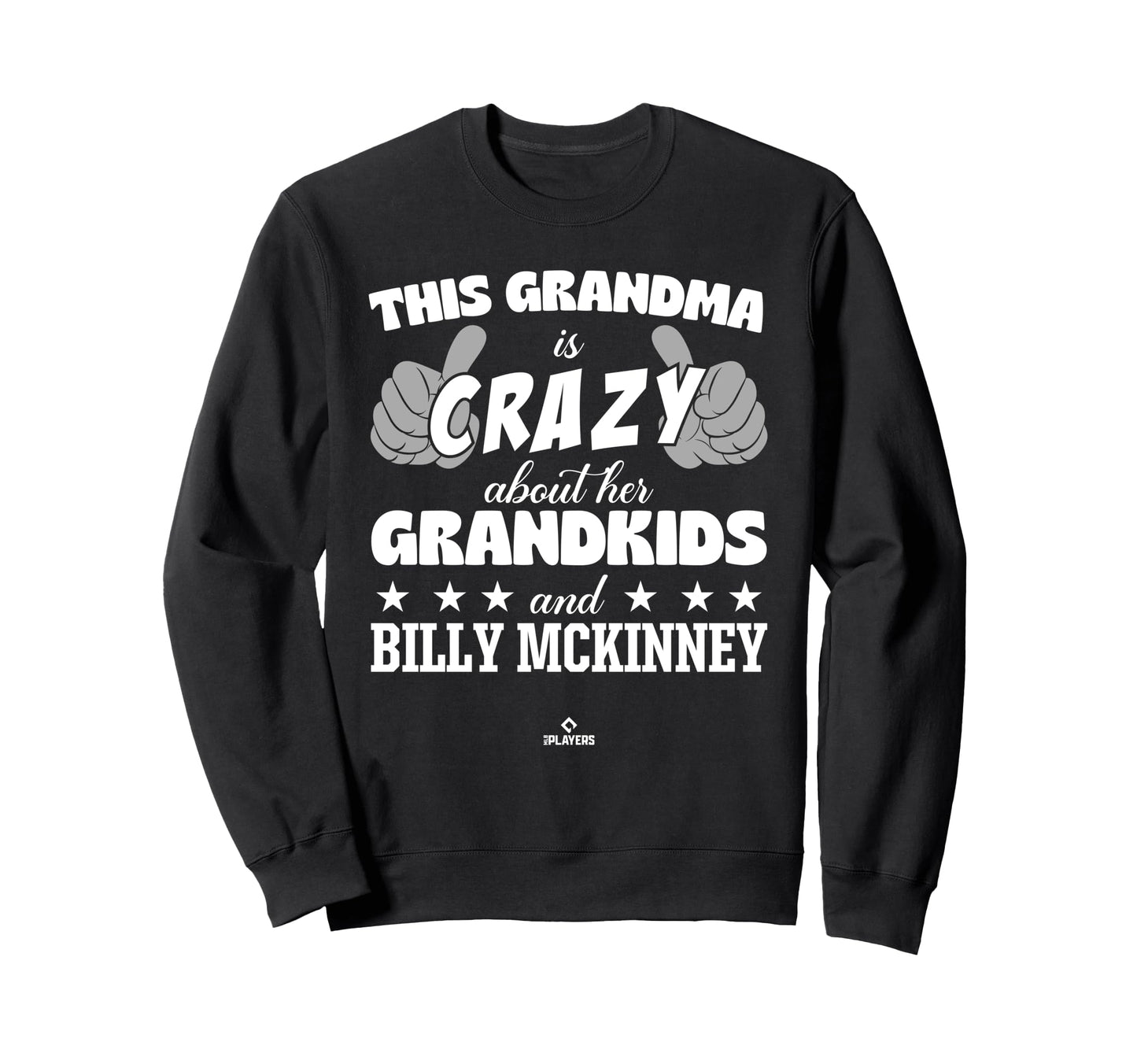 Grandma Crazy Billy Mckinney Prospect Sweatshirt - Graphic Print Unisex - T-Shirt, Sweatshirt, Hoodie