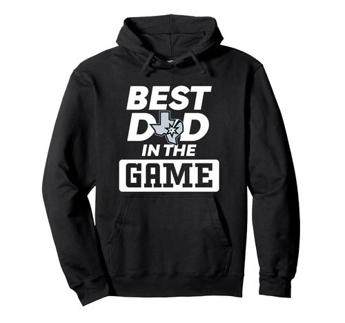 Nba Fathers Day Best Dad Game Spurs Hoodie - Fun Novelty Design for Adults - T-Shirt, Sweatshirt, Hoodie