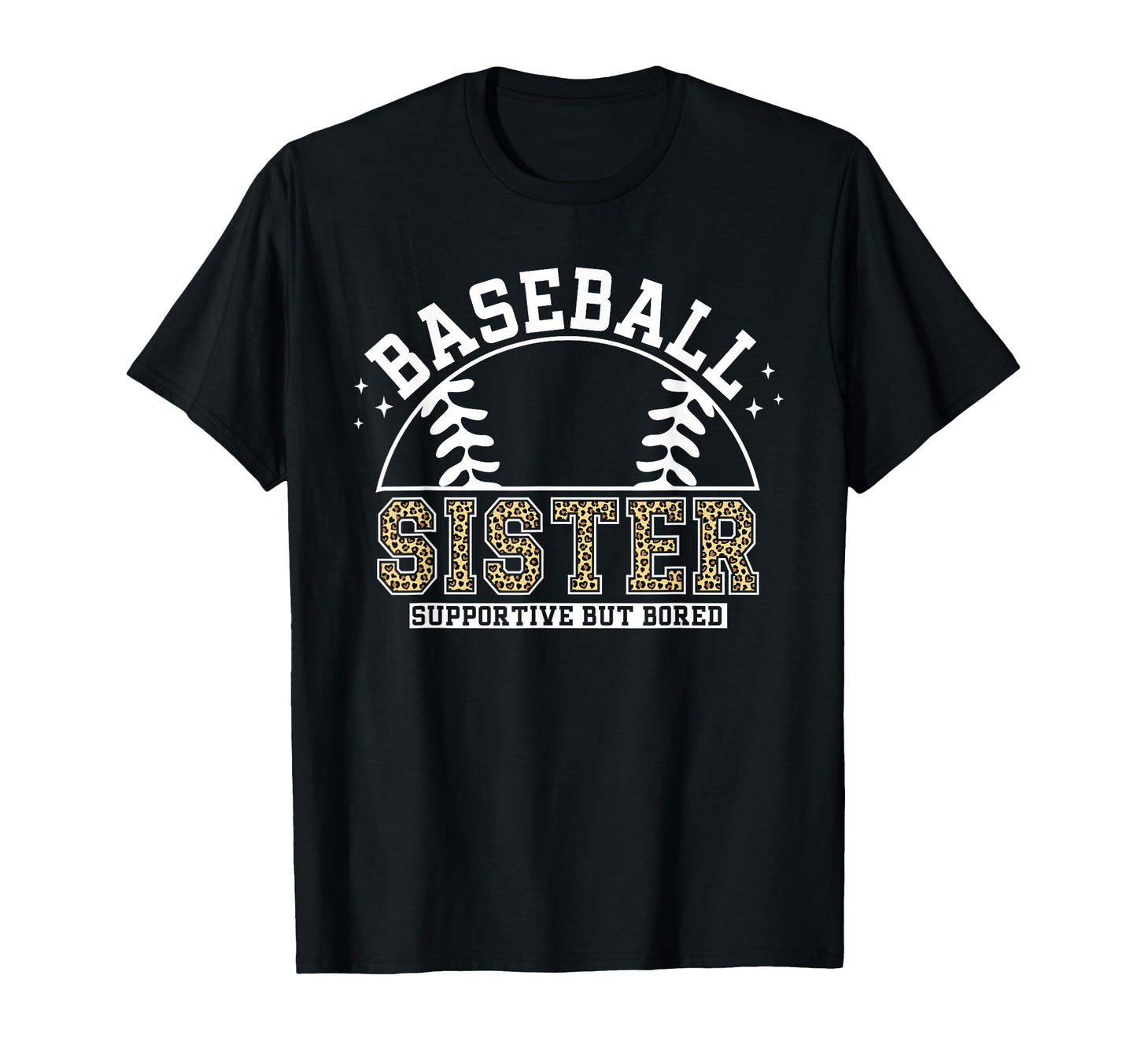 Leopard Baseball Sister Supportive T-Shirt - Novelty Apparel for Adults - T-Shirt, Sweatshirt, Hoodie