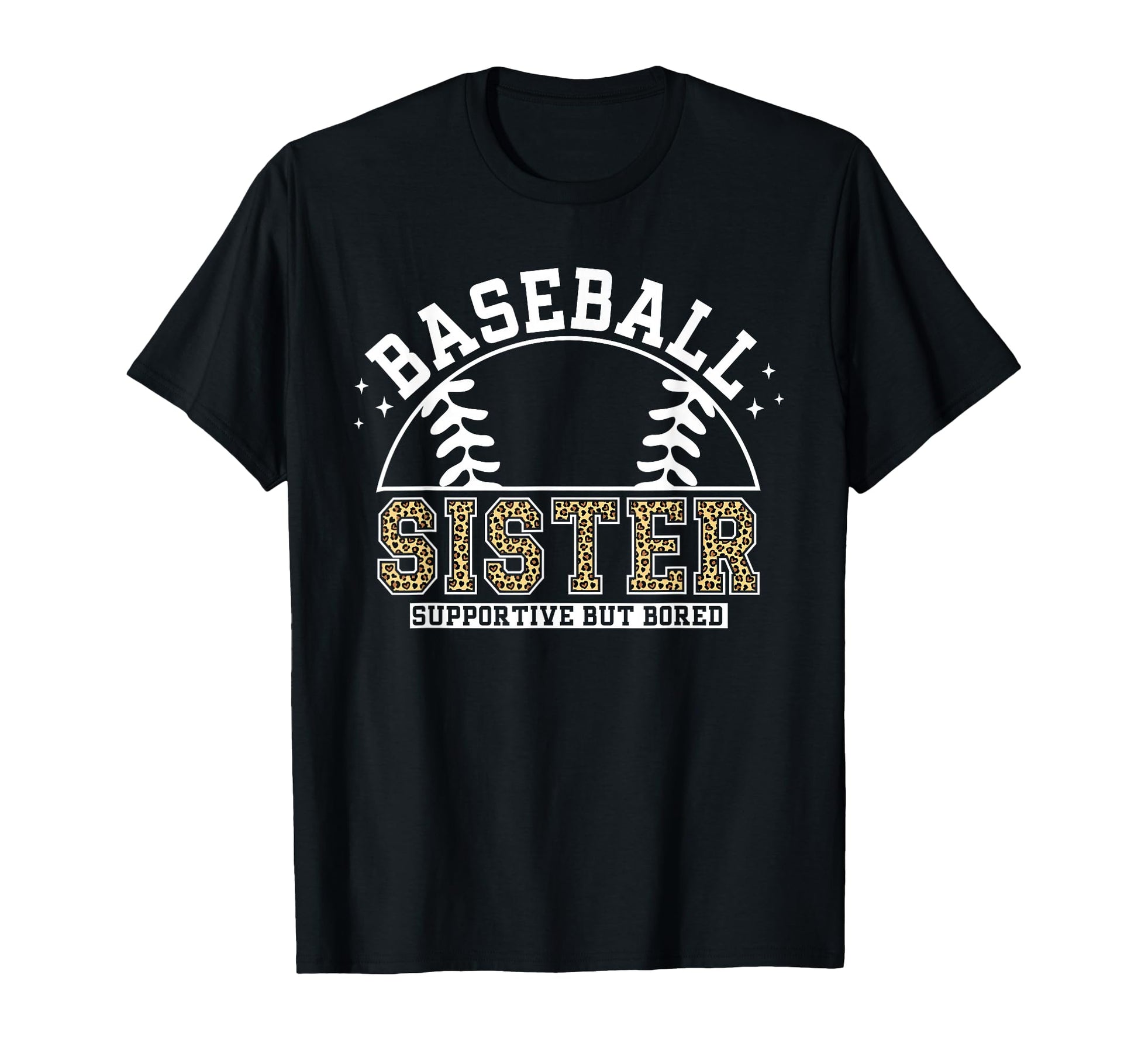 Leopard Baseball Sister Supportive T-Shirt - Novelty Apparel for Adults - T-Shirt, Sweatshirt, Hoodie