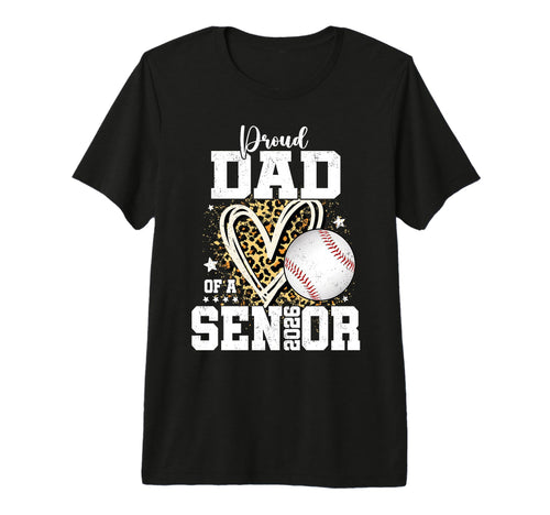 Proud Dad 2026 Senior Baseball T-Shirt - Trendy Graphic Men Women - T-Shirt, Sweatshirt, Hoodie