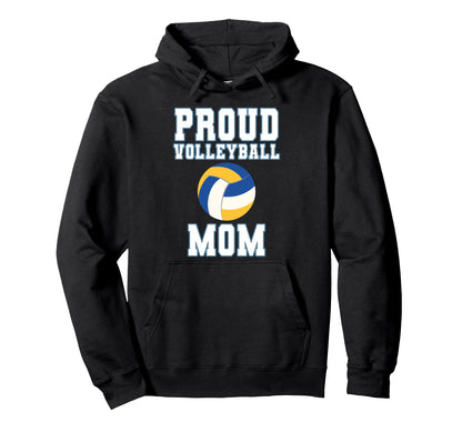 Proud Volleyball Mom Game Day Hoodie - Fun Novelty Design for Adults - T-Shirt, Sweatshirt, Hoodie