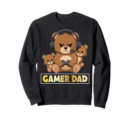 Gamer Dad Bear Fathers Day Dads Sweatshirt - Streetwear Style Men Women - T-Shirt, Sweatshirt, Hoodie
