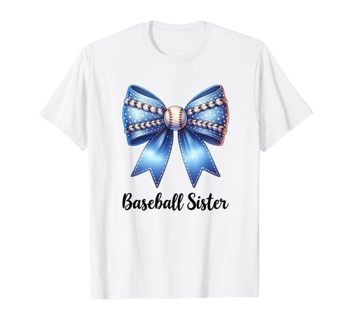 Baseball Sister Coquette Bow Cheer T-Shirt - Fun Novelty Design Unisex - T-Shirt, Sweatshirt, Hoodie