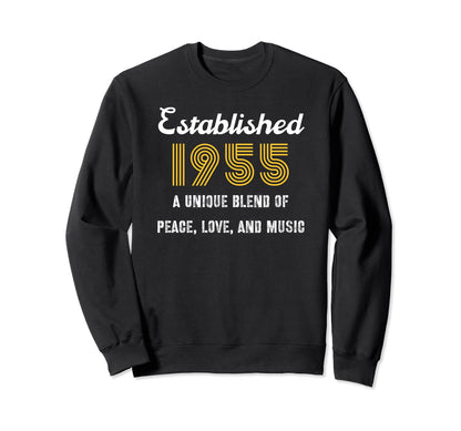 Established 1955 Peace Love Music Sweatshirt - Casual Everyday Wear Unisex - T-Shirt, Sweatshirt, Hoodie