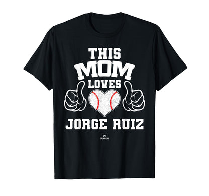 This Mom Loves Jorge Ruiz Prospect T-Shirt - Streetwear Style Men Women - T-Shirt, Sweatshirt, Hoodie
