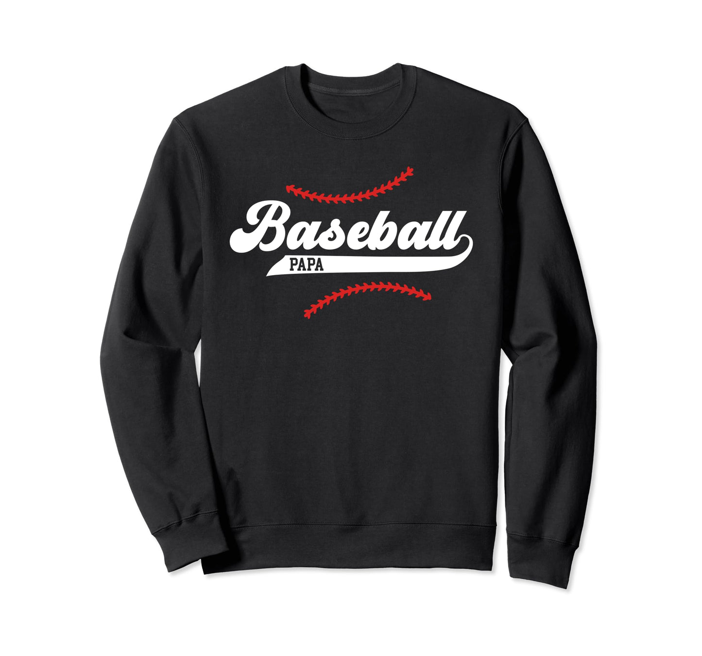 Baseball Papa Baseball Player Papa Sweatshirt - Trendy Graphic Unisex - T-Shirt, Sweatshirt, Hoodie