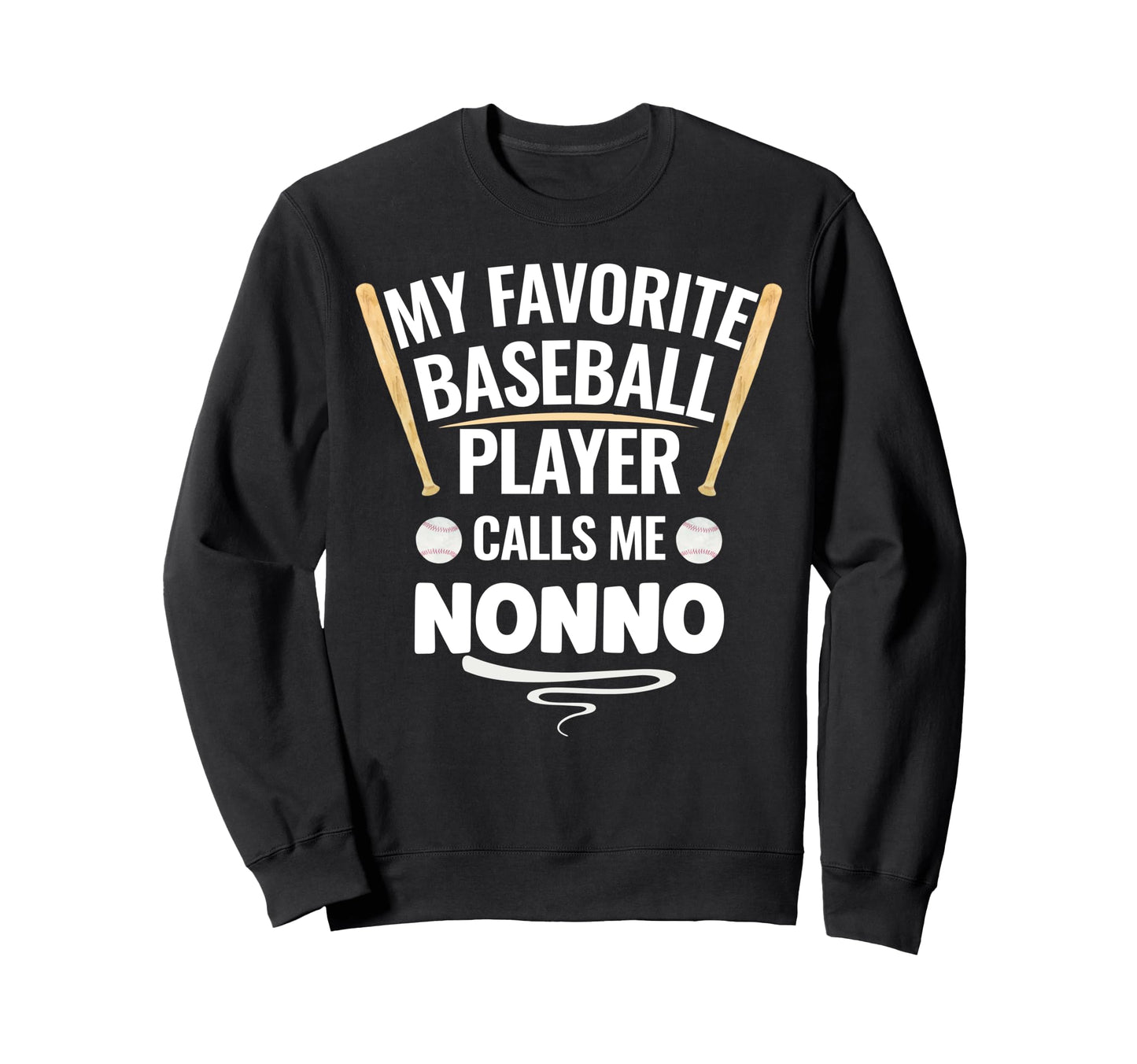 My Favorite Baseball Player Calls Sweatshirt - Unique Graphic for Adults - T-Shirt, Sweatshirt, Hoodie