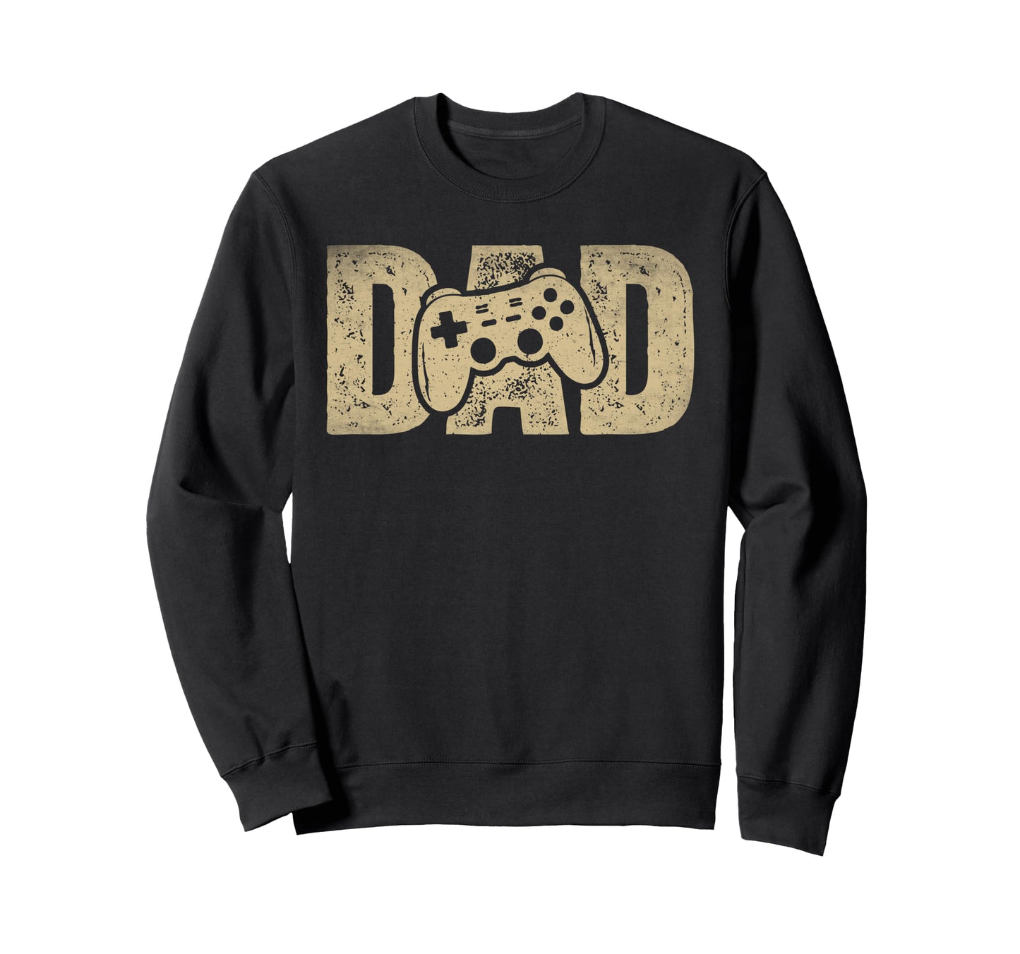 Gamer Dad Fathers Day Gaming Father Sweatshirt - Fun Novelty Design Unisex - T-Shirt, Sweatshirt, Hoodie