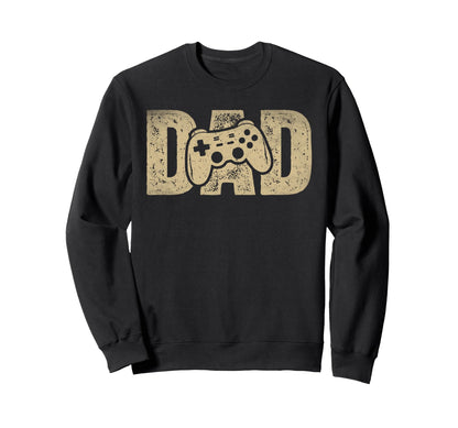 Gamer Dad Fathers Day Gaming Father Sweatshirt - Fun Novelty Design Unisex - T-Shirt, Sweatshirt, Hoodie