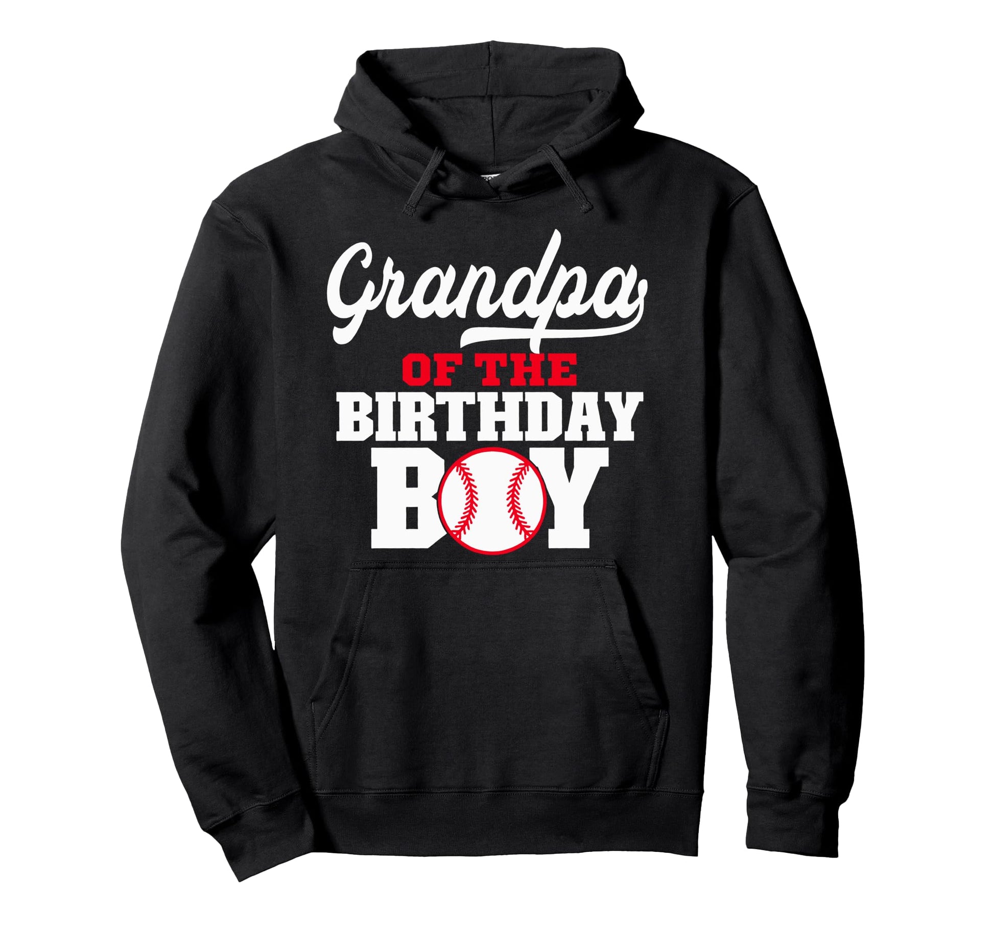 Grandpa Birthday Baseball Lover Hoodie - Casual Everyday Wear Men Women - T-Shirt, Sweatshirt, Hoodie