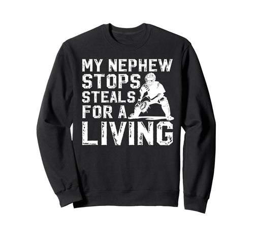 My Nephew Baseball Catcher Uncle Sweatshirt - Trendy Graphic Unisex - T-Shirt, Sweatshirt, Hoodie