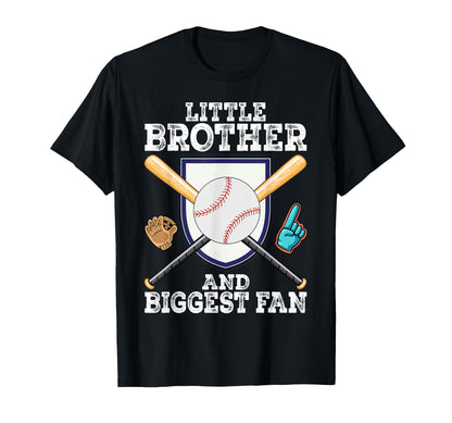 Baseball Little Brother And Biggest Fan T-Shirt - Graphic Print Unisex - T-Shirt, Sweatshirt, Hoodie