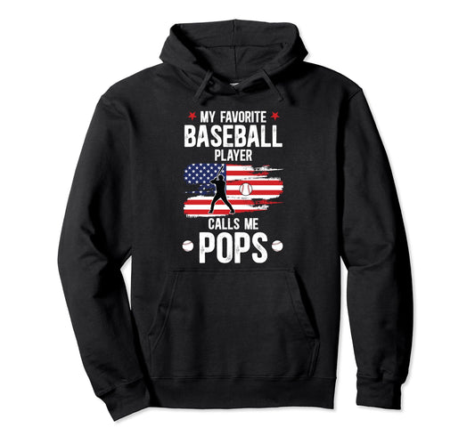 My Favorite Baseball Player Pops Hoodie - Aesthetic Graphic Unisex - T-Shirt, Sweatshirt, Hoodie